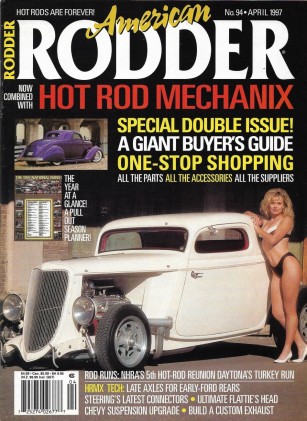 AMERICAN RODDER 1997 APR - COMBINED WITH HOT ROD MECHANIX, GIANT BUYERS GUIDE